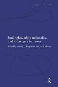 Land Rights, Ethno-nationality and Sovereignty in History