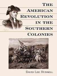 The American Revolution in the Southern Colonies