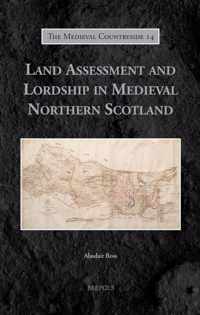 Land Assessment and Lordship in Medieval Northern Scotland