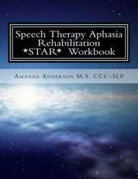 Speech Therapy Aphasia Rehabilitation Workbook