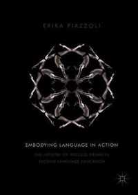 Embodying Language in Action