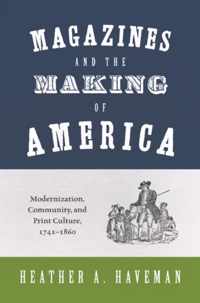 Magazines and the Making of America