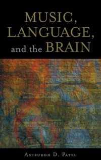 Music, Language, And The Brain