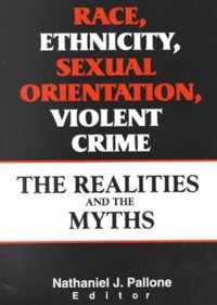 Race, Ethnicity, Sexual Orientation, Violent Crime