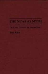 The News as Myth