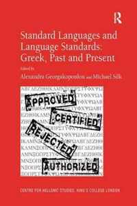 Standard Languages and Language Standards - Greek, Past and Present