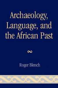 Archaeology, Language, and the African Past