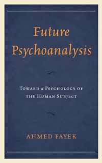 Future Psychoanalysis