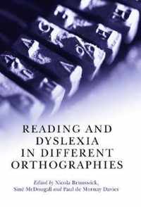 Reading and Dyslexia in Different Orthographies