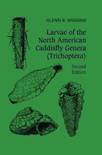 Larvae of the North American Caddisfly Genera (Trichoptera)