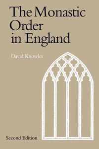 The Monastic Order in England