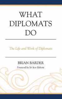 What Diplomats Do