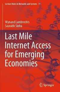 Last Mile Internet Access for Emerging Economies