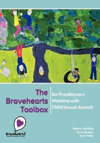 The Bravehearts Toolbox for Practitioners Working with Sexual Assault