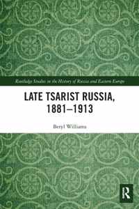 Late Tsarist Russia, 1881-1913