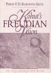 Kohut's Freudian Vision