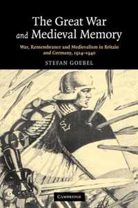 The Great War and Medieval Memory