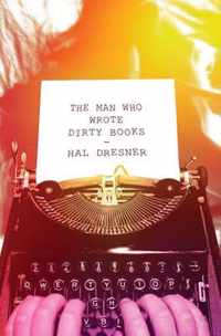 The Man Who Wrote Dirty Books