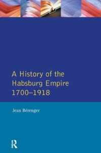 The Habsburg Empire 1700-1918