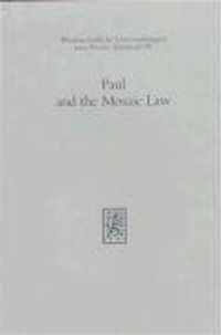 Paul and the Mosaic Law