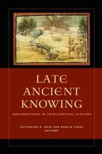 Late Ancient Knowing