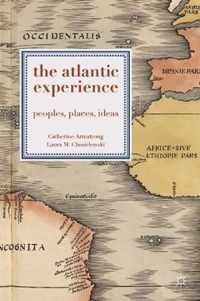 The Atlantic Experience