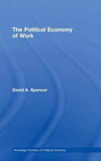 The Political Economy of Work