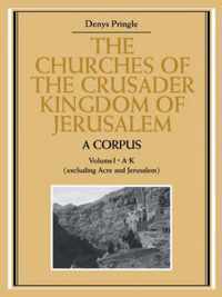 The The Churches of the Crusader Kingdom of Jerusalem The Churches of the Crusader Kingdom of Jerusalem