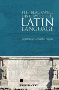 Blackwell History Of The Latin Language