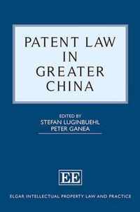 Patent Law in Greater China