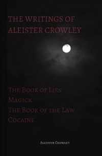 The Writings of Aleister Crowley