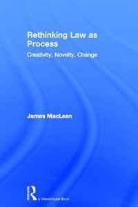 Rethinking Law as Process