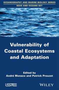 Vulnerability of Coastal Ecosystems and Adaptation