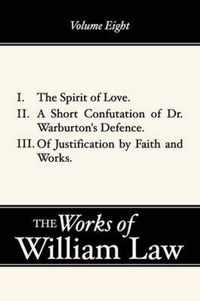 The Spirit Of Love; A Short Confutation Of Dr. Warburton's Defence