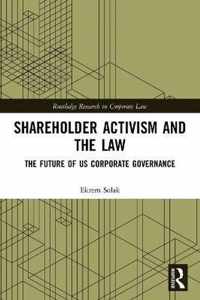 Shareholder Activism and the Law