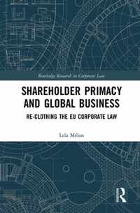 Shareholder Primacy and Global Business