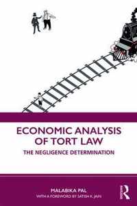 Economic Analysis of Tort Law: The Negligence Determination