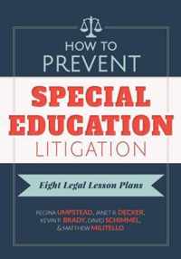 How to Prevent Special Education Litigation