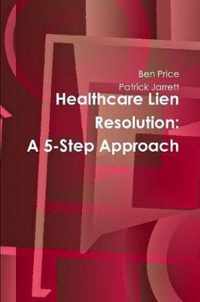 Healthcare Lien Resolution