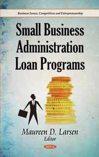 Small Business Administration Loan Programs