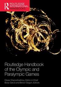 Routledge Handbook of the Olympic and Paralympic Games