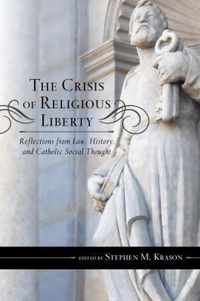 The Crisis of Religious Liberty