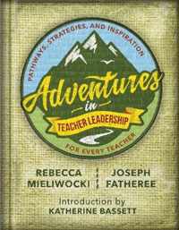 Adventures in Teacher Leadership