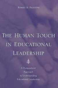 The Human Touch in Education Leadership