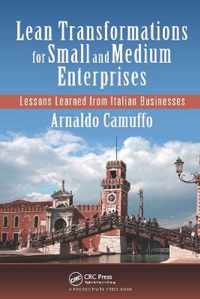 Lean Transformations for Small and Medium Enterprises: Lessons Learned from Italian Businesses