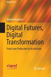 Digital Futures, Digital Transformation