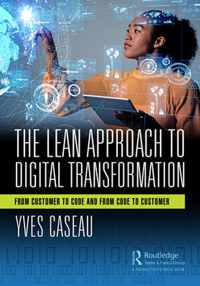 The Lean Approach to Digital Transformation