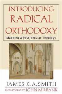 Introducing Radical Orthodoxy