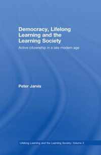 Democracy, Lifelong Learning and the Learning Society