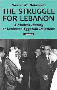 Lebanese-Egyptian Relations: The Regional Struggle for Lebanon